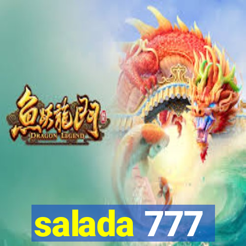 salada 777